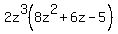 2z%5E3%288z%5E2%2B6z-5%29