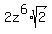 2z%5E6%2Asqrt%282%29