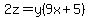 2z+=+y%289x%2B+5%29