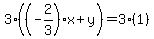 3%28%28-2%2F3%29x%2By%29=3%281%29