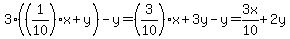 3%28%281%2F10%29x%2By%29-y=%283%2F10%29x%2B3y-y=3x%2F10%2B2y