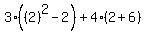 3%28%282%29%5E2-2%29%2B4%282%2B6%29