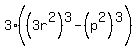 3%28%283r%5E2%29%5E3+-%28p%5E2%29%5E3%29