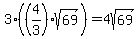 3%28%284%2F3%29sqrt%2869%29%29=4sqrt%2869%29