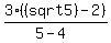 3%28%28sqrt5%29-2%29%2F%285-4%29