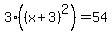 3%28%28x%2B3%29%5E2%29=54