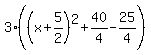 3%28%28x%2B5%2F2%29%5E2%2B40%2F4-25%2F4%29