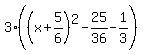 3%28%28x%2B5%2F6%29%5E2-25%2F36-1%2F3%29