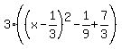 3%28%28x-1%2F3%29%5E2-1%2F9%2B7%2F3%29