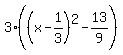 3%28%28x-1%2F3%29%5E2-13%2F9%29