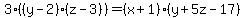 3%28%28y+-+2%29%28z+-+3%29%29++=+%28x+%2B+1%29%28y+%2B+5z+-+17%29