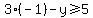 3%28-1%29-y%3E=5