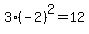 3%28-2%29%5E2=12