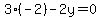 3%28-2%29-2y=0