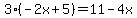 3%28-2x%2B5%29=11-4x