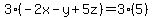 3%28-2x-y%2B5z%29=3%285%29