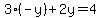 3%28-y%29%2B2y=4
