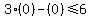 3%280%29-%280%29%3C=6