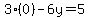 3%280%29-6y=5