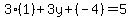 3%281%29%2B3y%2B%28-4%29=5