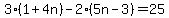 3%281%2B4n%29-2%285n-3%29=25