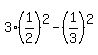 3%281%2F2%29%5E2-%281%2F3%29%5E2