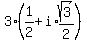 3%281%2F2%2Bi%2Aexpr%28sqrt%283%29%2F2%29%29