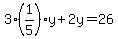 3%281%2F5%29y%2B2y=26
