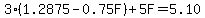 3%281.2875-0.75F%29%2B5F=5.10