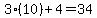 3%2810%29%2B4=34