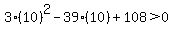 3%2810%29%5E2-39%2810%29%2B108%3E+0