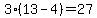 3%2813-4%29=27