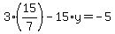 3%2815%2F7%29-15%2Ay=-5