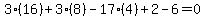 3%2816%29%2B3%288%29-17%284%29%2B2-6=0
