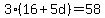 3%2816%2B5d%29=58