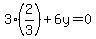 3%282%2F3%29+%2B+6y+=+0