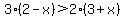 3%282-x%29%3E2%283%2Bx%29