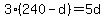 3%28240-d%29=5d