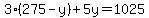 3%28275-y%29%2B5y=1025