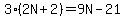 3%282N%2B2%29=9N-21