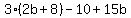 3%282b%2B8%29-10%2B15b