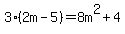 3%282m-5%29=8m%5E2%2B4