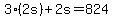 3%282s%29%2B2s=824