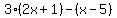 3%282x%2B1%29-%28x-5%29