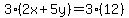 3%282x%2B5y%29=3%2812%29