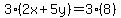 3%282x%2B5y%29+=+3%288%29