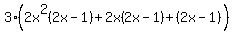 3%282x%5E2%282x+-1%29%2B2x%282x-1%29%2B%282x-1%29%29