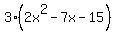 3%282x%5E2-7x-15%29
