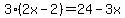 3%282x-2%29=24-3x