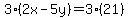 3%282x-5y%29=3%2821%29